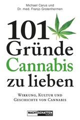 101 Gründe, Cannabis zu lieben Michael Carus