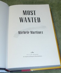 MOST WANTED by Michele Martinez 2005 HC/DJ ~ 1st Edition 1st Printing + Cover