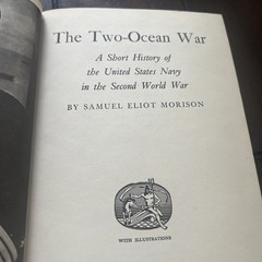 Signed The Two-Ocean War by Samuel Eliot Morison US Navy WWII Hardcover 1963 VTG