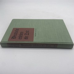 Deutsche Erieben Die Zeitgeist. English And German Language 1956 Hardcover