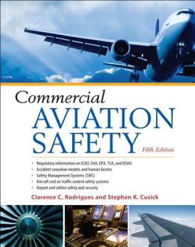 Commercial Aviation Safety, 5th Edition (Mechanical Engineering) – VERY GOOD