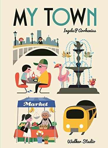 My Town – Hardcover, by Arrhenius Ingela P. – Very Good