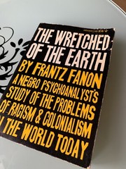 WRETCHED OF EARTH By Frantz Fanon First Evergreen Edition 1966