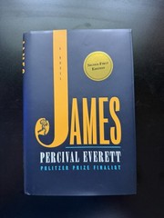 James by Percival Everett Signed First Edition Hardcover book Rare!