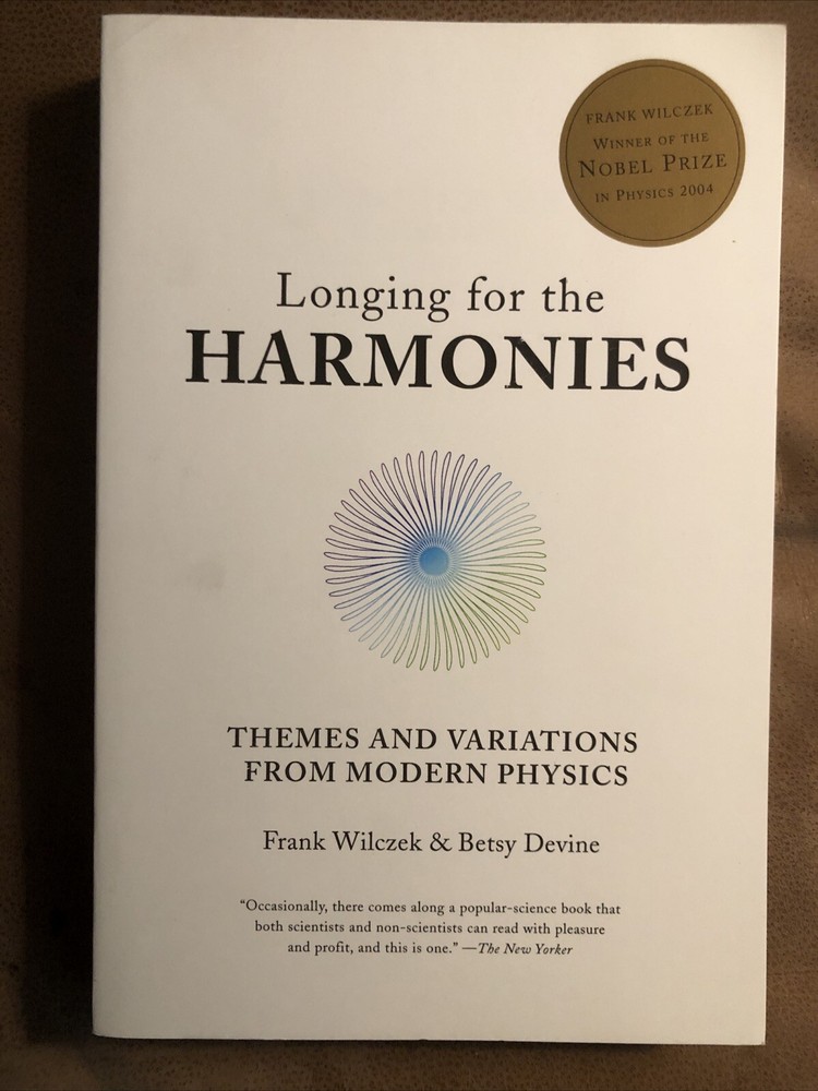 Longing for the Harmonies Wilczek Devine – Paperback Brand New Unread Copy