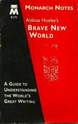 Monarch Notes: Aldous Huxley’s Brave – Paperback, by Paul W. Gannon – Very Good