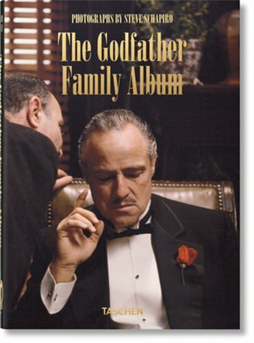 Steve Schapiro. The Godfather Family Album. 45th Ed. by Paul Duncan: New