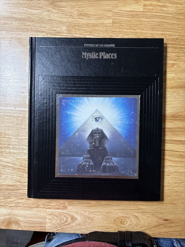 Mystic Places: Mysteries of the Unknown by Time-Life Books Editors hard cover