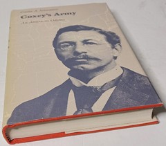 Coxey’s Army : An American Odyssey by Carlos A. Schwantes (1985, Hardcover)