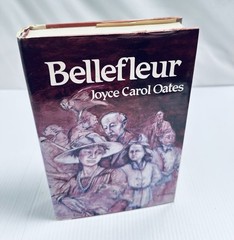 Bellefleur Joyce Carol Oates 1980 First Trade Edition Gothic Family Saga HC