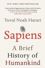 Sapiens: A Brief History of Humankind, Harari, Yuval Noah, Very Good Book