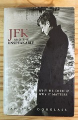 JFK And The Unspeakable by **James Douglas*Autographed* 2nd Print Hardcover DJ