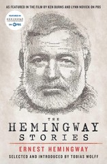 The Hemingway Stories: As featured in the film by Ken Burns and Lynn Novick …