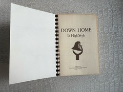 VTG Cookbook DOWN HOME IN HIGH STYLE 3rd Printing 1983 Dothan Alabama 396 Pages