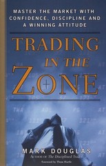 The Disciplined Trader & Trading in the Zone by Mark Douglas PAPERBACK