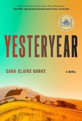 Caro Claire Burke Yesteryear: A GMA Book Club Pick (Hardback) (UK IMPORT)