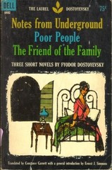 Notes from Underground, Poor People, The Friend of the Family: 3 Short Novel…