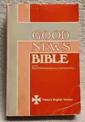 Good News Bible with Deuterocanonicals Apocrypha Today’s English Version 1988 PB