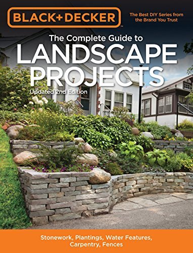 Black & Decker The Complete Guide to Landscape Projects by Cool Springs Press
