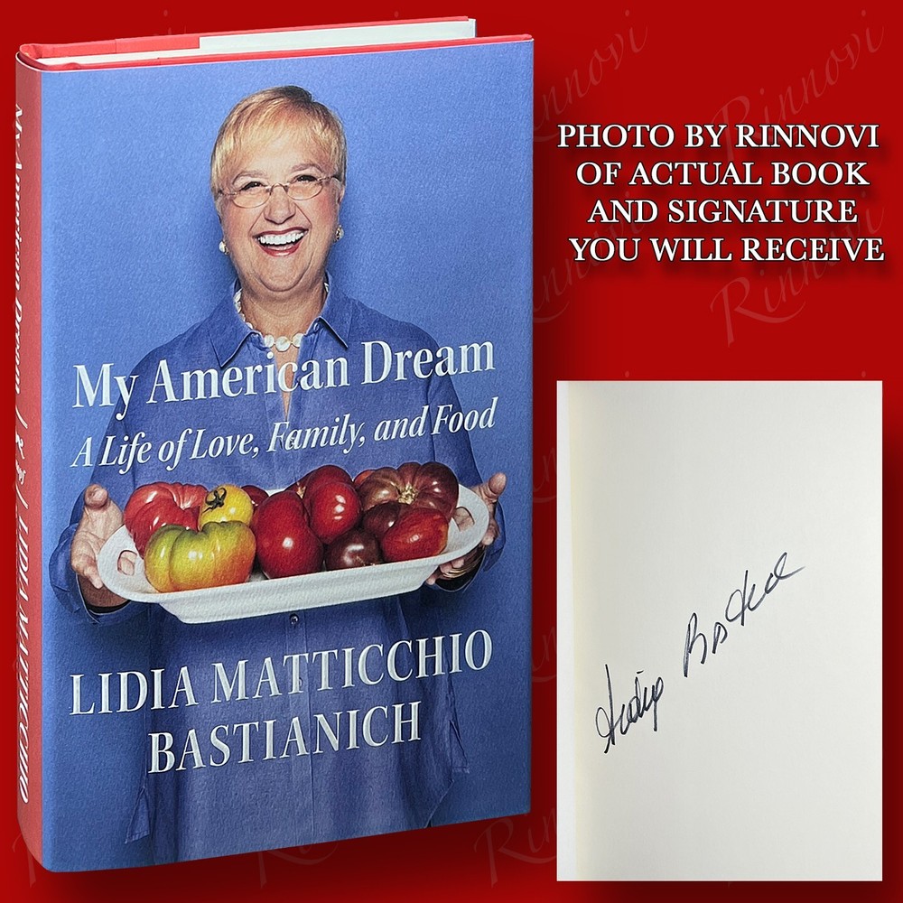 My American Dream SIGNED Lidia Bastianich (2018,HC,1st/1st) BRAND NEW