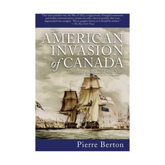 Skyhorse Book American Invasion of Canada EX