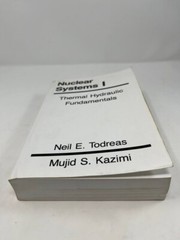 Nuclear Systems 1 Thermal Hydraulic Fundamentals
