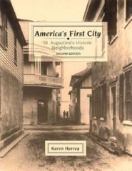 America’s First City: St. Augustine’- Karen G Harvey, 0963124188, paperback, new