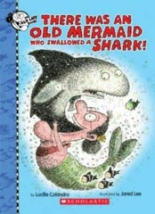 There Was an Old Mermaid Who Swallowed a Shark! (There Was – VERY GOOD