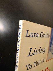 Living to Tell of LIFE BEYOND DEATH. Lura Grubb. 1947 (Angels/Afterlife) PB