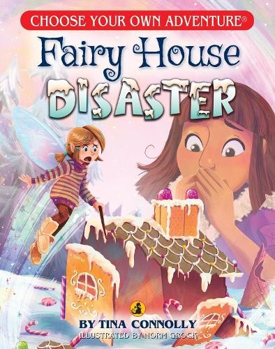 Tina Connolly Fairy House Disaster (Paperback) Choose Your Own Adventure Jr.