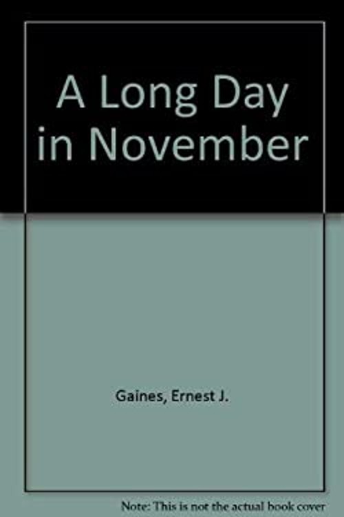 A Long Day in November Hardcover Ernest J. Gaines