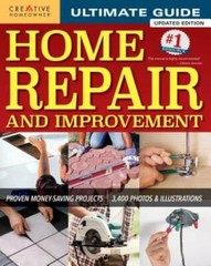 Ultimate Guide to Home Repair and Improvement, Updated Edition: Proven Mo – GOOD