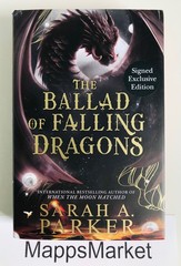 The Ballad of Falling Dragons SIGNED Sarah A. Parker WATERSTONES UK 1/1 Sprayed