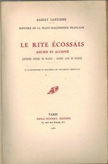Lantoine, Albert LA FRANC-MAÇONNERIE ECOSSAISE EN FRANCE SC 1930 Limited Signed