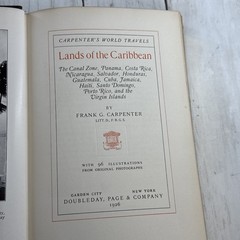 Carpenter’s World Travels Frank G Carpenter 1926 HC Doubleday Caribbean Lands