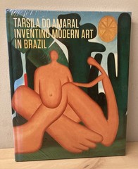 Tarsila Do Amaral : Inventing Modern Art in Brazil
