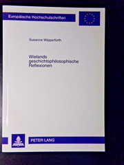 Susanne Wipperfürth – Wielands geschichtsphilosophische Reflexionen