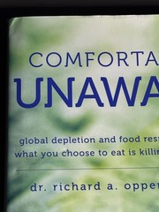 Comfortably Unaware – Dr. Richard A. Oppenlander – Hardcover First Edition 2011