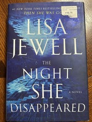 Night She Disappeared : A Novel by Lisa Jewell (2021, Hardcover)