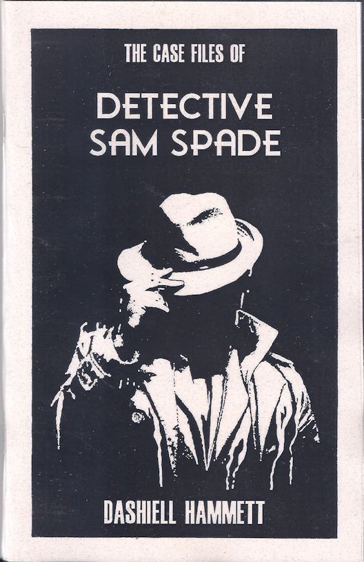 Detective Sam Spade – Dashiell Hammett – 2026 Gumshoe Press Chapbook