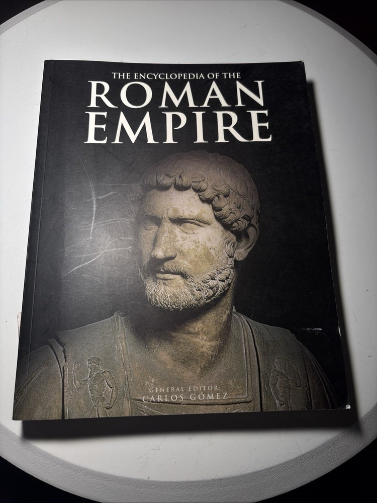 The Encyclopedia Of The Roman Empire 448 Pages