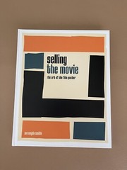Selling the Movie: The Art of the Film Poster by Smith, Ian Haydn (Hardcover)