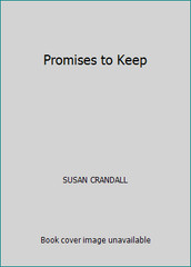 Promises to Keep by SUSAN CRANDALL