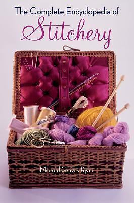 The Complete Encyclopedia of Stitchery by Ryan, Mildred Graves