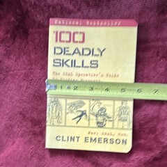 Clint Emerson 100 Deadly Skills Survival Guide Paperback Illustrated 2015
