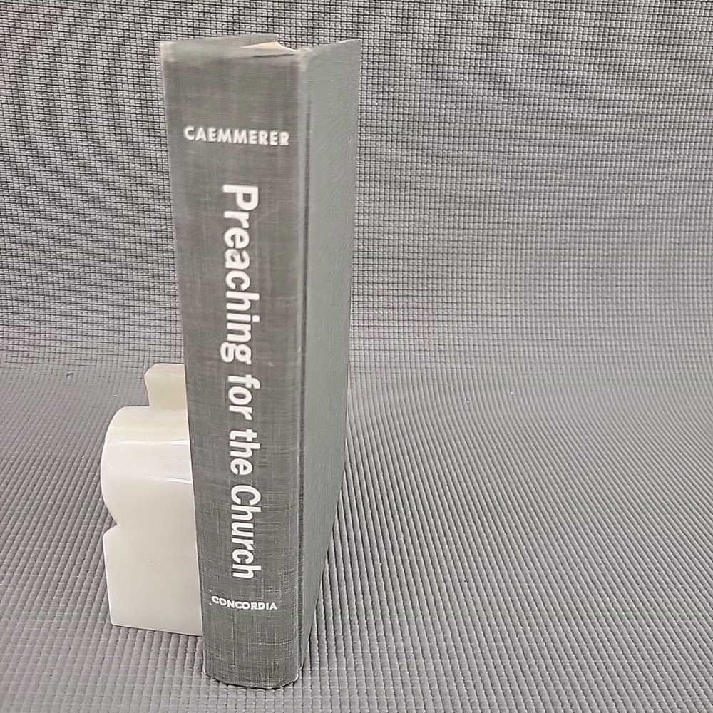 Preaching for the Church by Richard R. Caemmerer HC 1959 No Dust Jacket