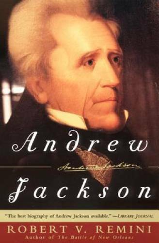 Andrew Jackson – Paperback By Remini, Robert V. – GOOD