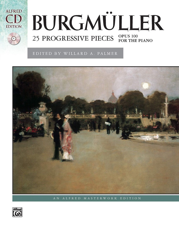 Burgmüller — 25 Progressive Pieces, Op. 100: Book & CD (Alfred Masterwork …