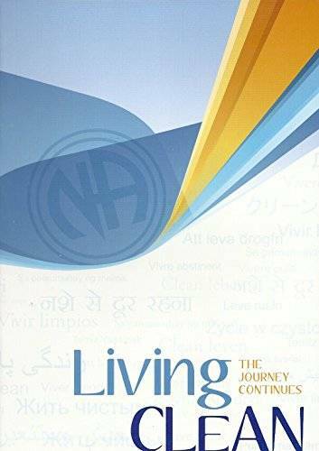 Living Clean: The Journey Continues – Hardcover By Unknown – GOOD
