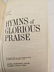 Hymns of Glorious Praise (1969) ~ Gospel Publishing House ~ Hardcover